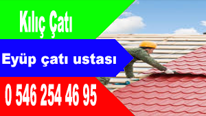 Eyüp çatı ustası